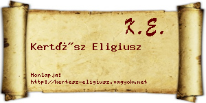 Kertész Eligiusz névjegykártya